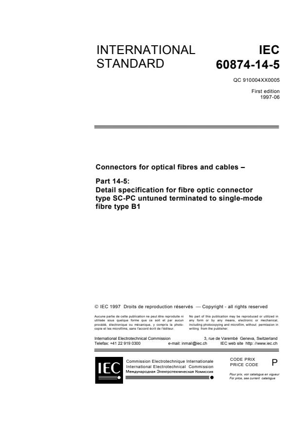 IEC 60874-14-5:1997 - Connectors for optical fibres and cables - Part 14-5: Detail specification for fibre optic connector type SC-PC untuned terminated to single-mode fibre type B1