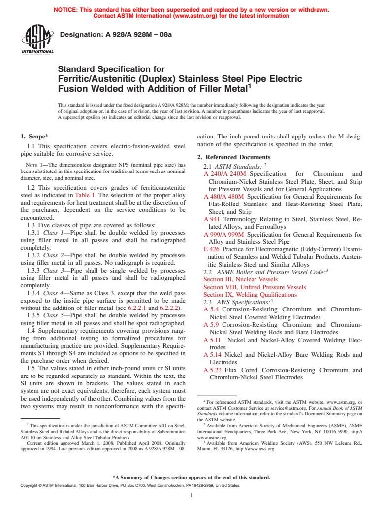 ASTM A928/A928M-08a - Standard Specification for Ferritic/Austenitic (Duplex) Stainless Steel Pipe Electric Fusion Welded with Addition of Filler Metal