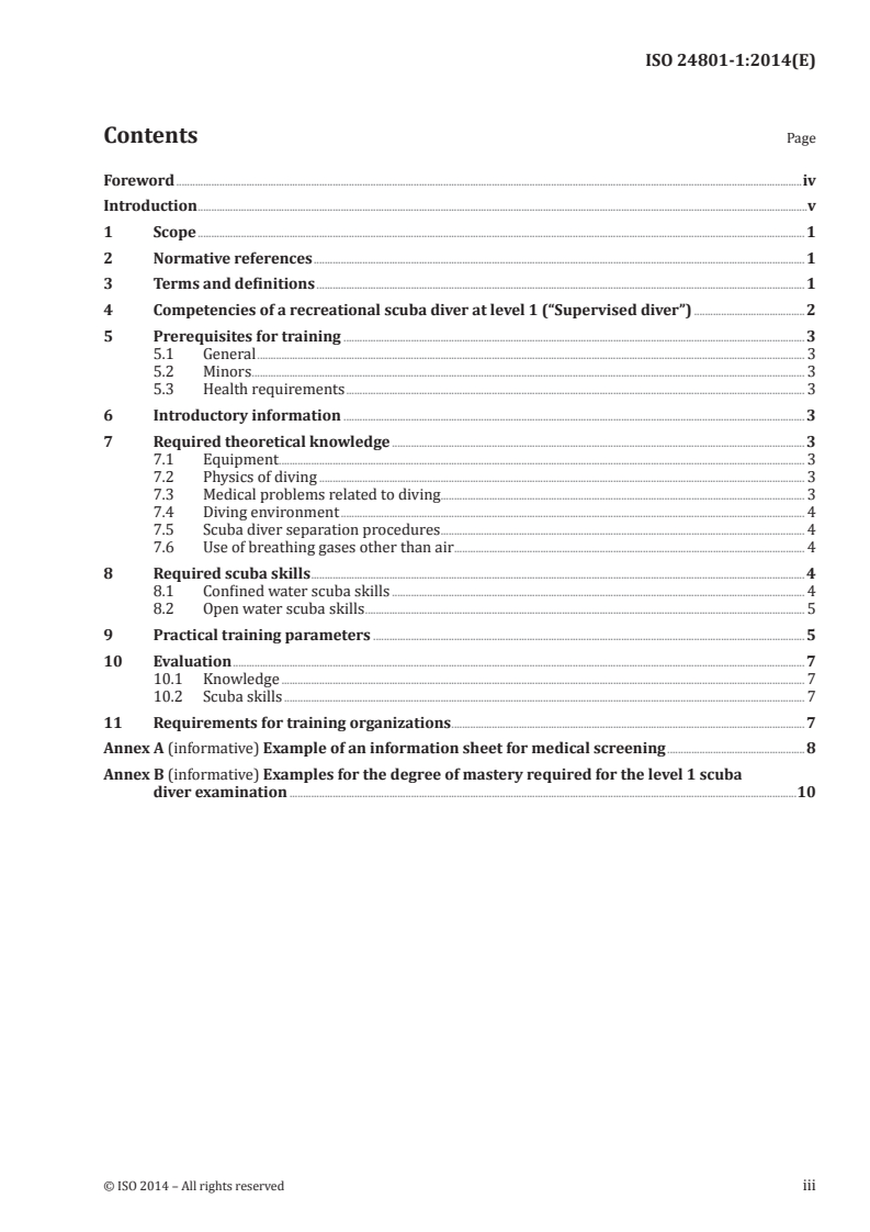 ISO 24801-1:2014 - Recreational diving services — Requirements for the training of recreational scuba divers — Part 1: Level 1 — Supervised diver
Released:3/31/2014