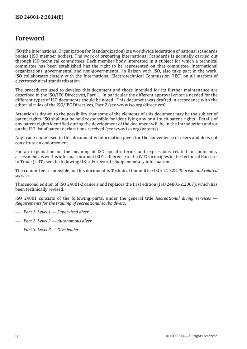 ISO 24801-2:2014 ISO 24801-2:2014 - Recreational diving services — Requirements for the training of recreational scuba divers — Part 2: Level 2 — Autonomous diver
Released:3/31/2014 - Page 4 preview