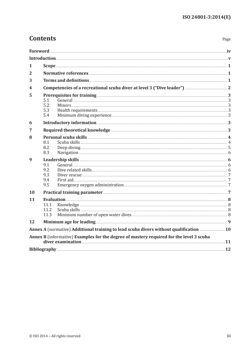 ISO 24801-3:2014 - Recreational diving services — Requirements for the training of recreational scuba divers — Part 3: Level 3 — Dive leader
Released:3/31/2014