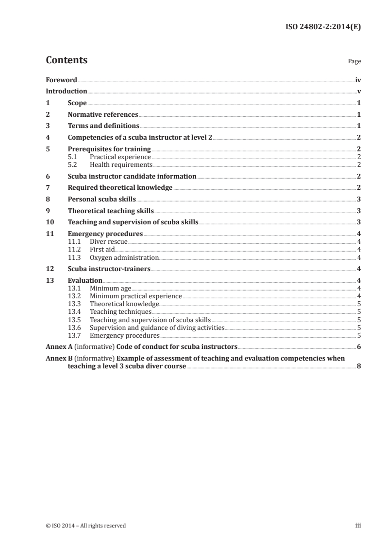 ISO 24802-2:2014 - Recreational diving services — Requirements for the training of scuba instructors — Part 2: Level 2
Released:3/31/2014