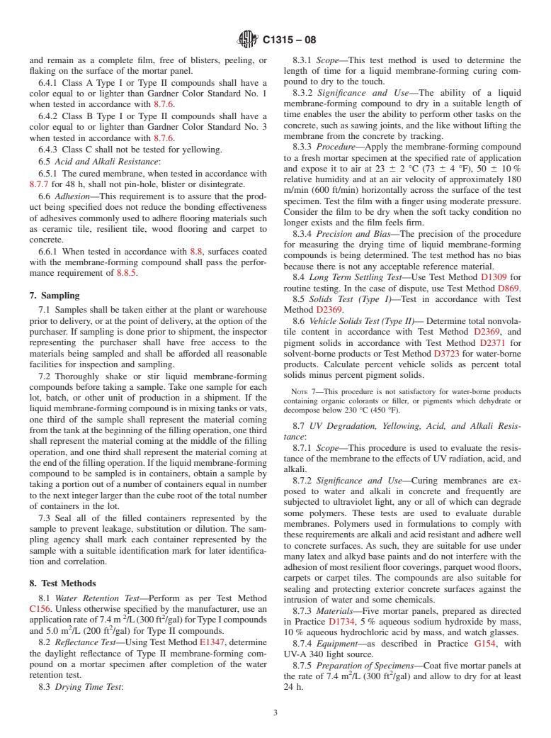 ASTM C1315-08 - Standard Specification for  Liquid Membrane-Forming Compounds Having Special Properties for Curing and Sealing Concrete