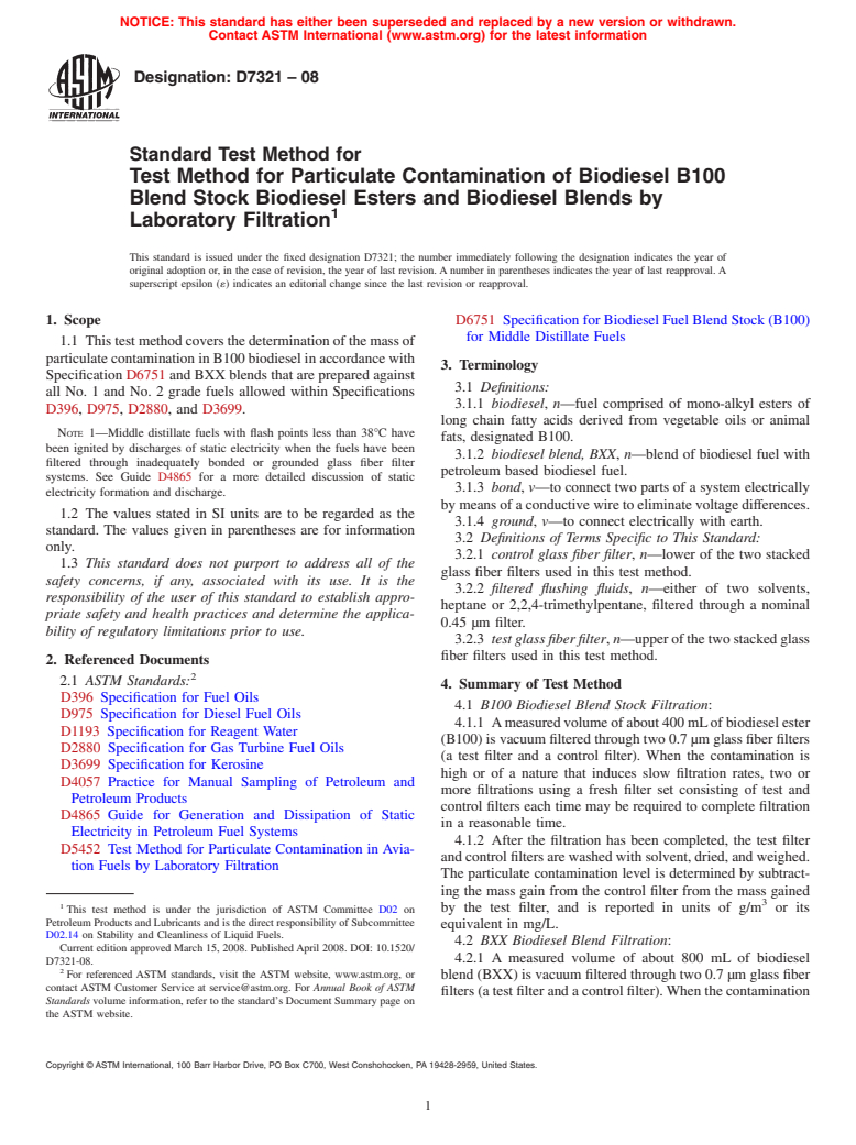 ASTM D7321-08 - Standard Test Method for Test Method for Particulate Contamination of Biodiesel B100 Blend Stock   Biodiesel Esters and Biodiesel Blends by Laboratory Filtration