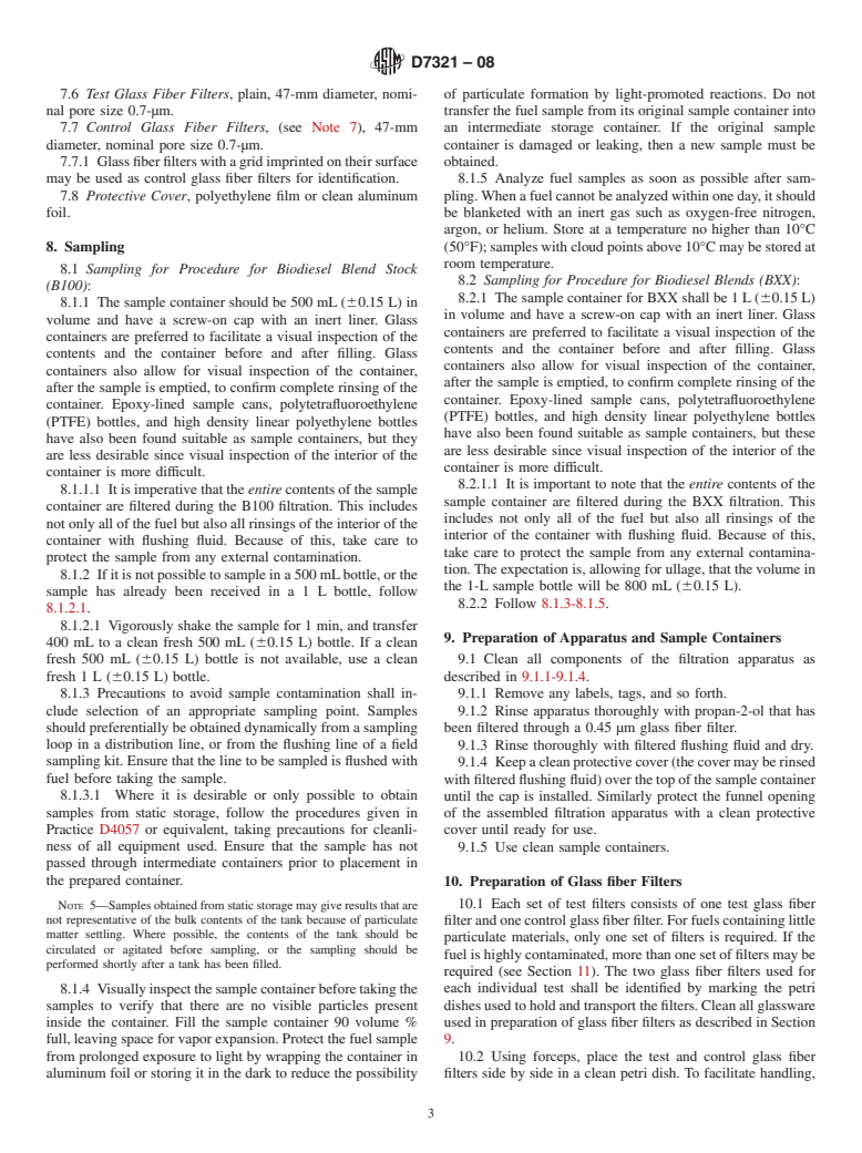 ASTM D7321-08 - Standard Test Method for Test Method for Particulate Contamination of Biodiesel B100 Blend Stock   Biodiesel Esters and Biodiesel Blends by Laboratory Filtration