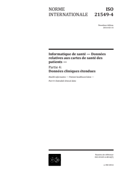ISO 21549-4:2014 - Informatique de santé — Données relatives aux cartes de santé des patients — Partie 4: Données cliniques étendues
Released:1/31/2014 - Page 1 preview