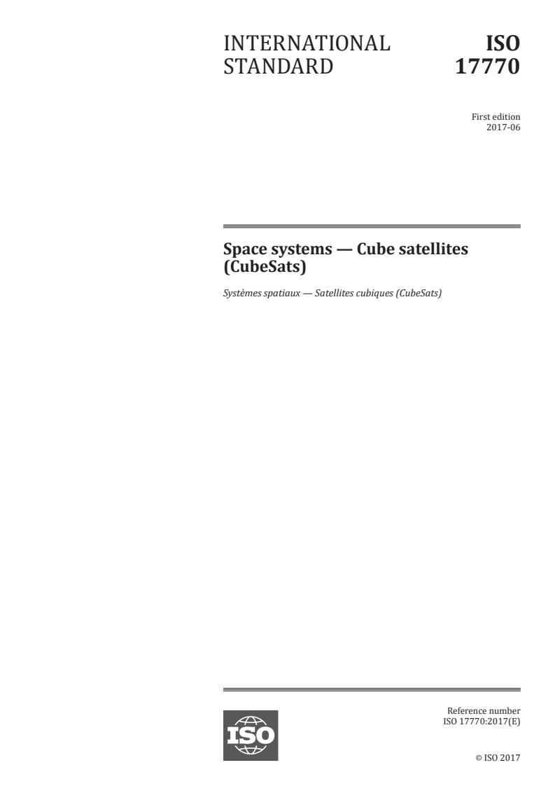 ISO 17770:2017 - Space systems — Cube satellites (CubeSats)
Released:26. 06. 2017