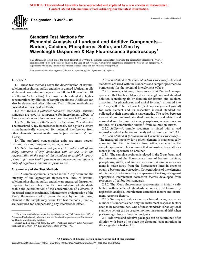 ASTM D4927-01 - Standard Test Methods for Elemental Analysis of Lubricant and Additive Components&#8212;Barium, Calcium, Phosphorus, Sulfur, and Zinc by Wavelength-Dispersive X-Ray Fluorescence Spectroscopy