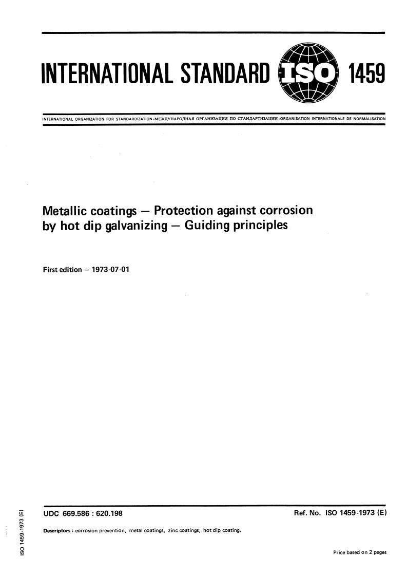 ISO 1459:1973 - Metallic coatings — Protection against corrosion by hot dip galvanizing — Guiding principles
Released:7/1/1973