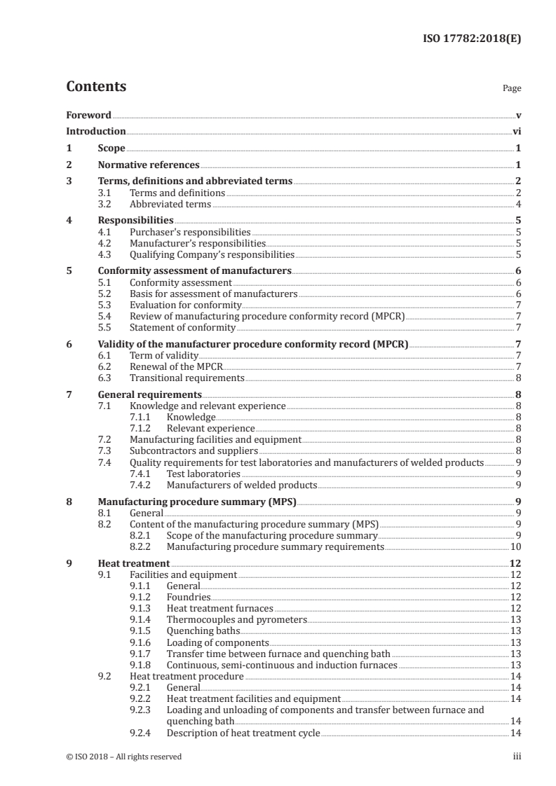 ISO 17782:2018 - Petroleum, petrochemical and natural gas industries — Scheme for conformity assessment of manufacturers of special materials
Released:10/16/2018