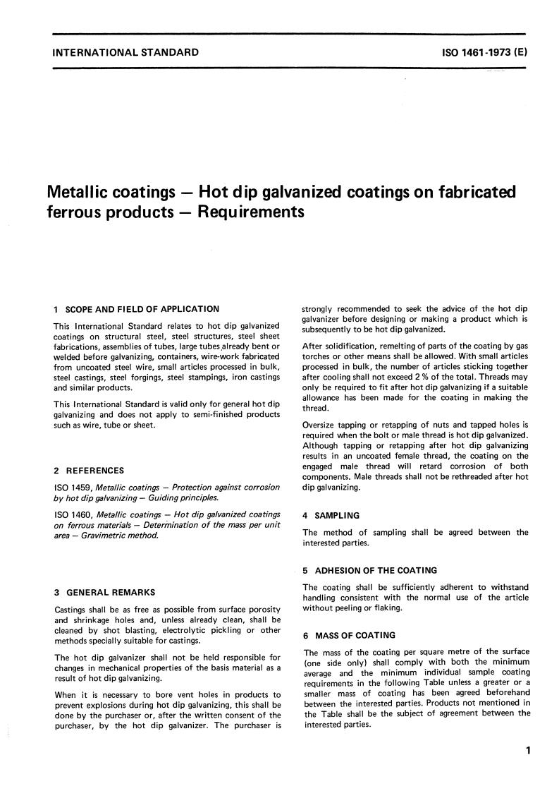 ISO 1461:1973 - Metallic coatings — Hot dip galvanized coatings on fabricated ferrous products — Requirements
Released:11/1/1973