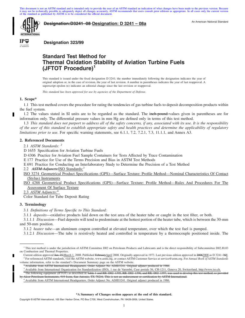 REDLINE ASTM D3241-08a - Standard Test Method for Thermal Oxidation Stability of Aviation Turbine Fuels (JFTOT Procedure)