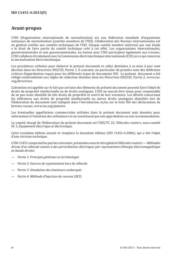 ISO 11451-4:2013 ISO 11451-4:2013 - Véhicules routiers -- Méthodes d'essai d'un véhicule soumis a des perturbations électriques par rayonnement d'énergie électromagnétique en bande étroite - Page 4 preview
