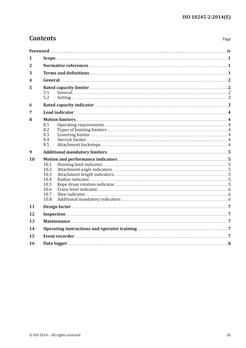 ISO 10245-2:2014 - Cranes — Limiting and indicating devices — Part 2: Mobile cranes
Released:2/10/2014