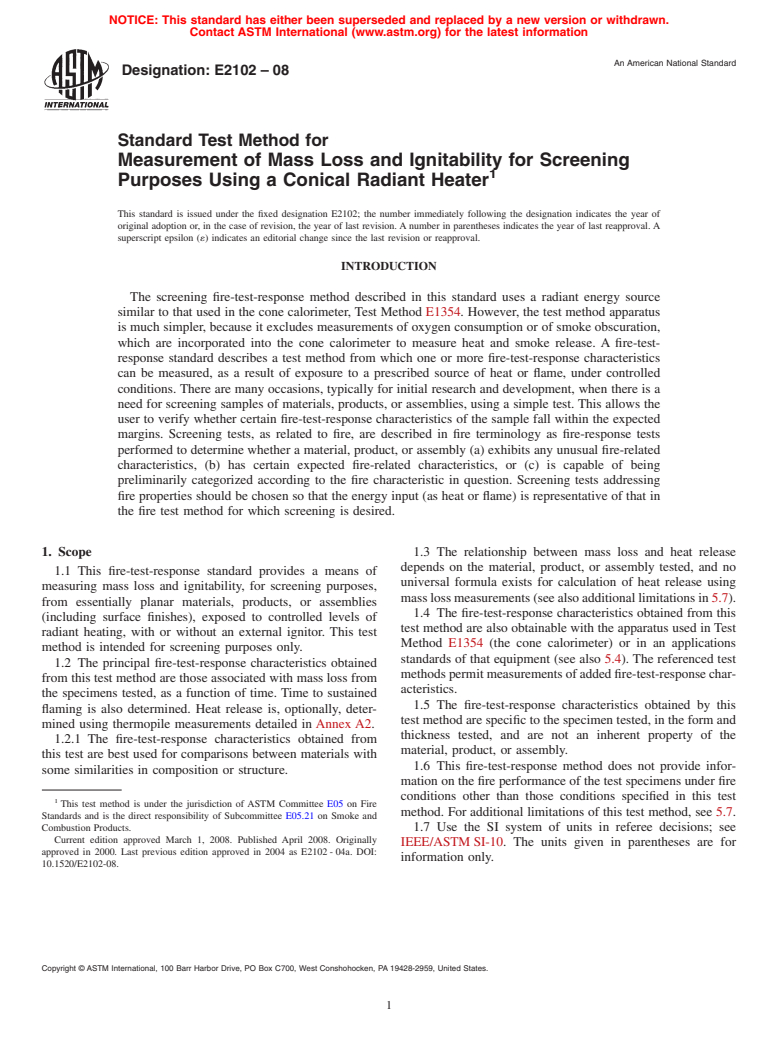 ASTM E2102-08 - Standard Test Method for Measurement of Mass Loss and Ignitability for Screening Purposes Using a Conical Radiant Heater