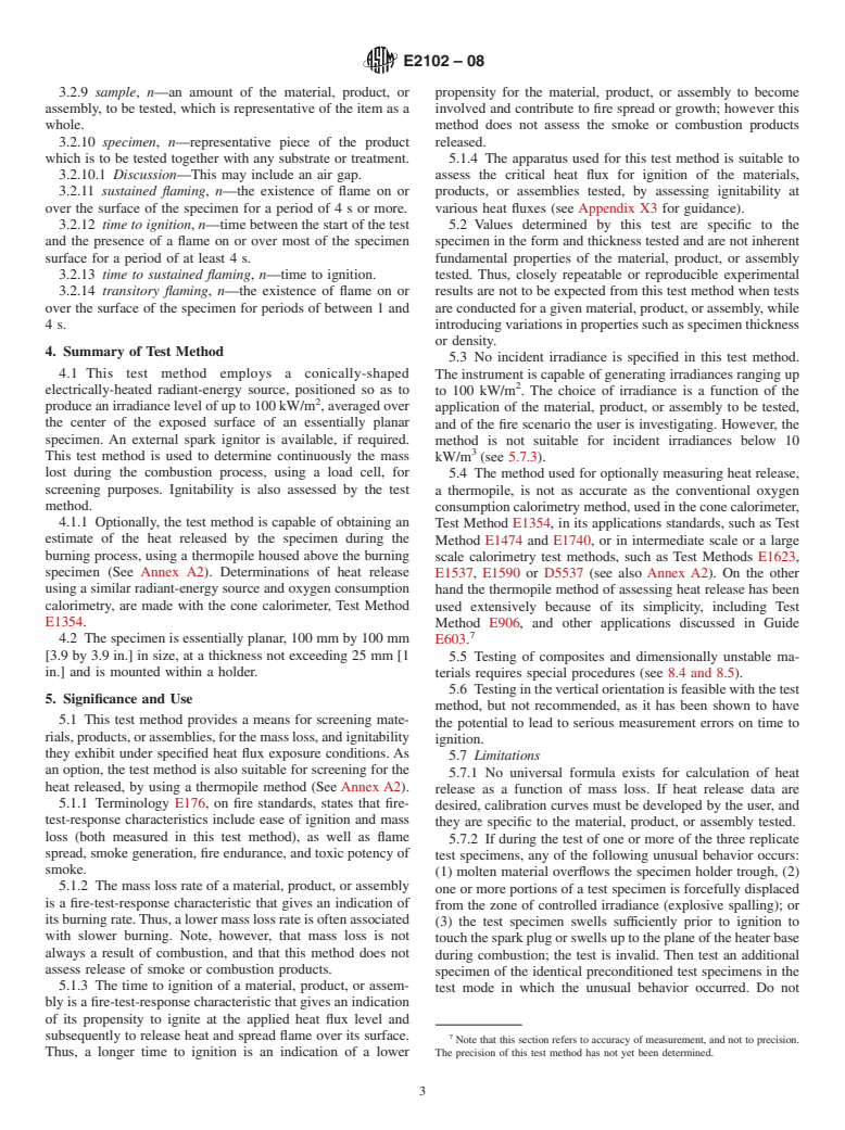 ASTM E2102-08 - Standard Test Method for Measurement of Mass Loss and Ignitability for Screening Purposes Using a Conical Radiant Heater