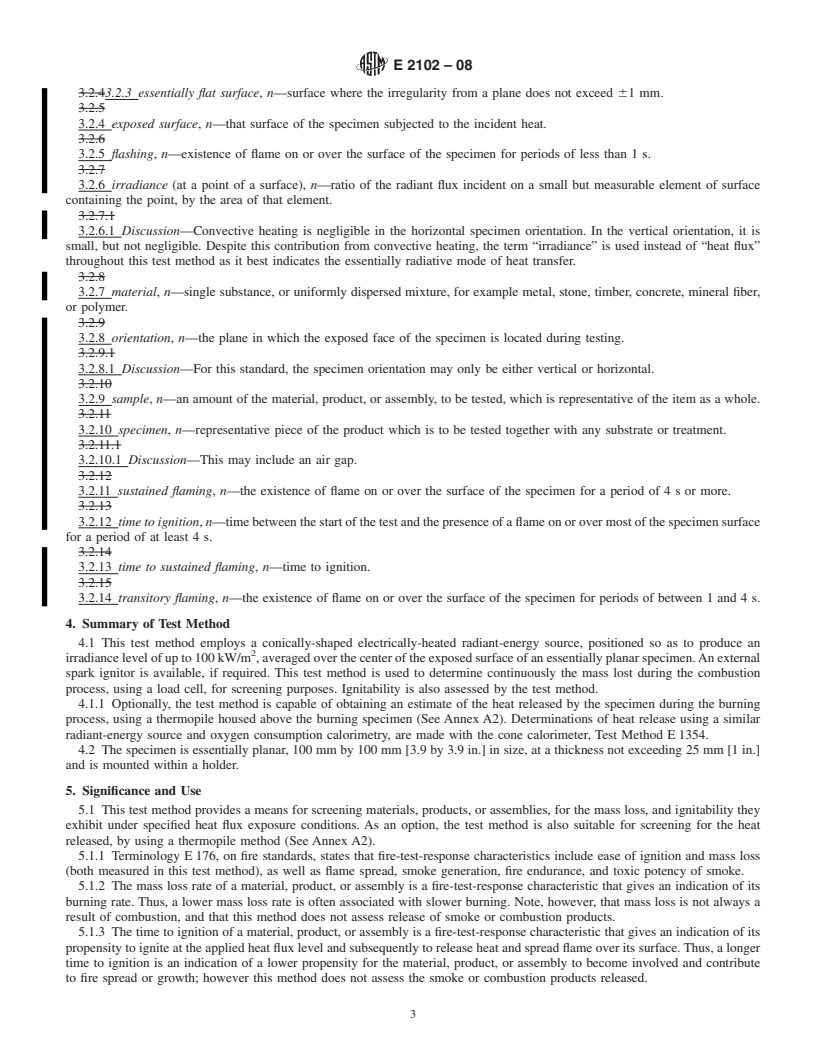 REDLINE ASTM E2102-08 - Standard Test Method for Measurement of Mass Loss and Ignitability for Screening Purposes Using a Conical Radiant Heater