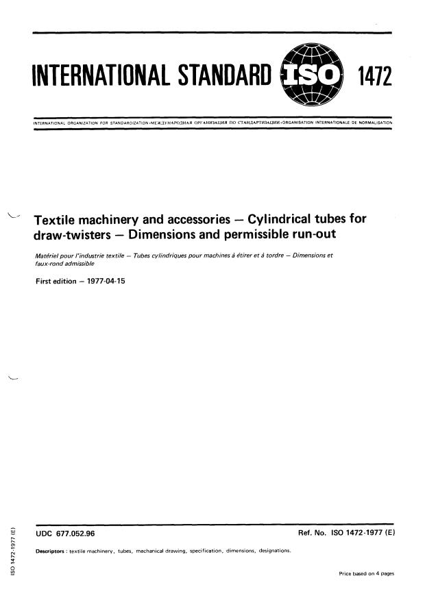 ISO 1472:1977 - Textile machinery and accessories -- Cylindrical tubes for draw-twisters -- Dimensions and permissible run-out