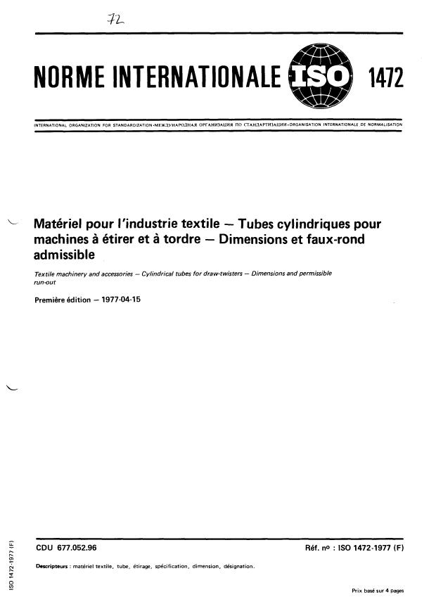 ISO 1472:1977 - Matériel pour l'industrie textile -- Tubes cylindriques pour machines a étirer et a tordre -- Dimensions et faux-rond admissible
