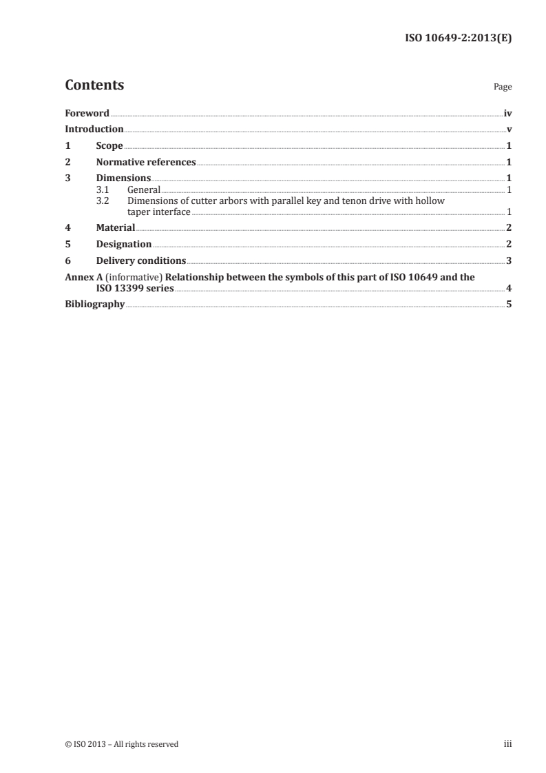 ISO 10649-2:2013 - Cutter arbors with parallel key and tenon drive — Part 2: Dimensions and designation of tool holders with taper interface with flange contact surface
Released:10/15/2013