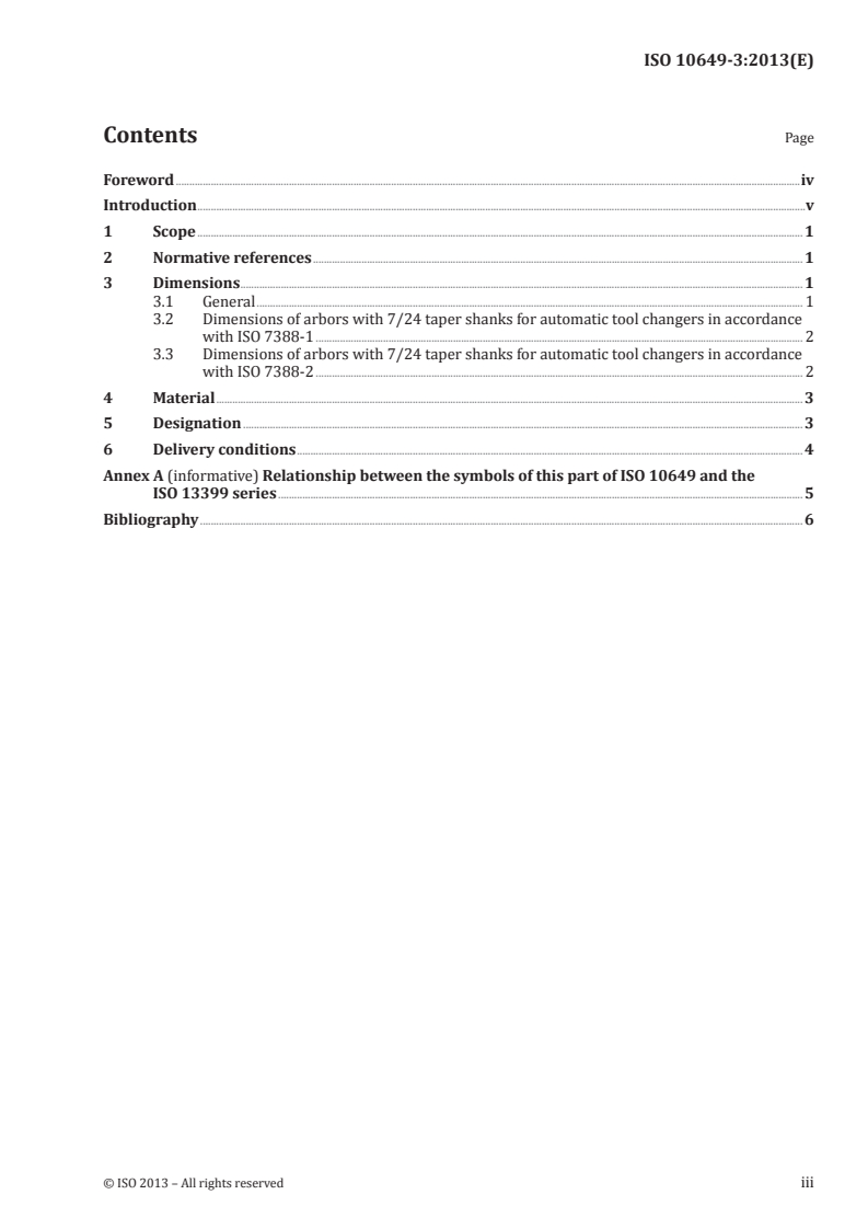 ISO 10649-3:2013 - Cutter arbors with parallel key and tenon drive — Part 3: Dimensions and designation of tool holders with 7/24 taper for automatic tool changer
Released:10/15/2013