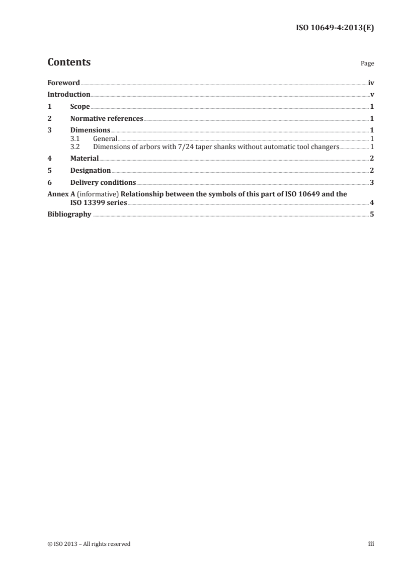ISO 10649-4:2013 - Cutter arbors with parallel key and tenon drive — Part 4: Dimensions and designation of tool holders with 7/24 taper without automatic tool changer
Released:10/15/2013
