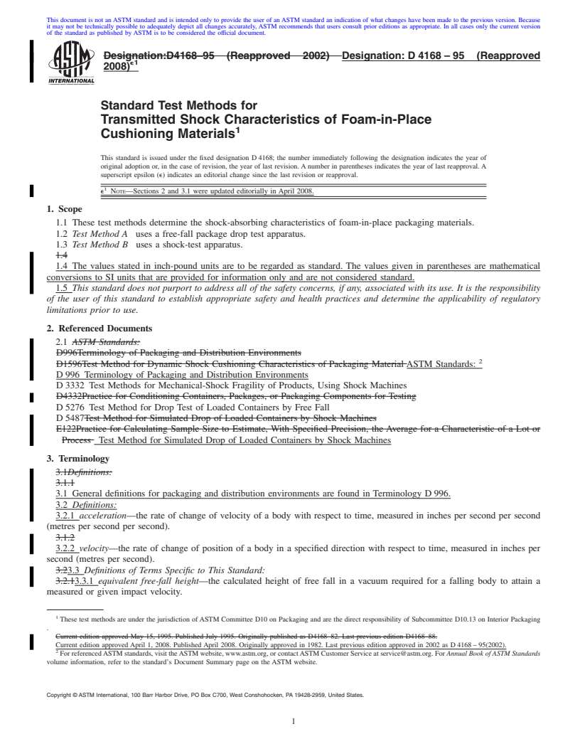 REDLINE ASTM D4168-95(2008)e1 - Standard Test Methods for  Transmitted Shock Characteristics of Foam-in-Place Cushioning Materials