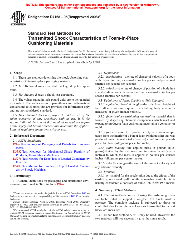 ASTM D4168-95(2008)e1 - Standard Test Methods for  Transmitted Shock Characteristics of Foam-in-Place Cushioning Materials