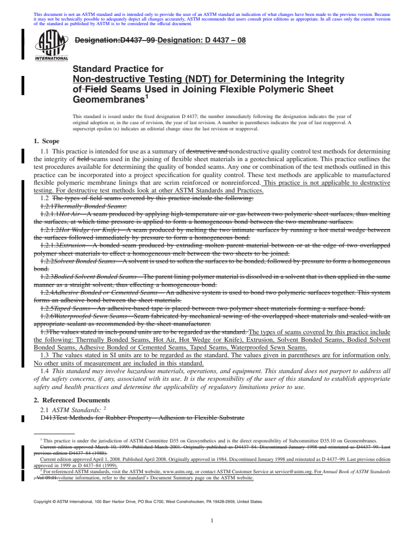 REDLINE ASTM D4437-08 - Standard Practice for Non-destructive Testing (NDT) for Determining the Integrity of Seams Used in Joining Flexible Polymeric Sheet Geomembranes