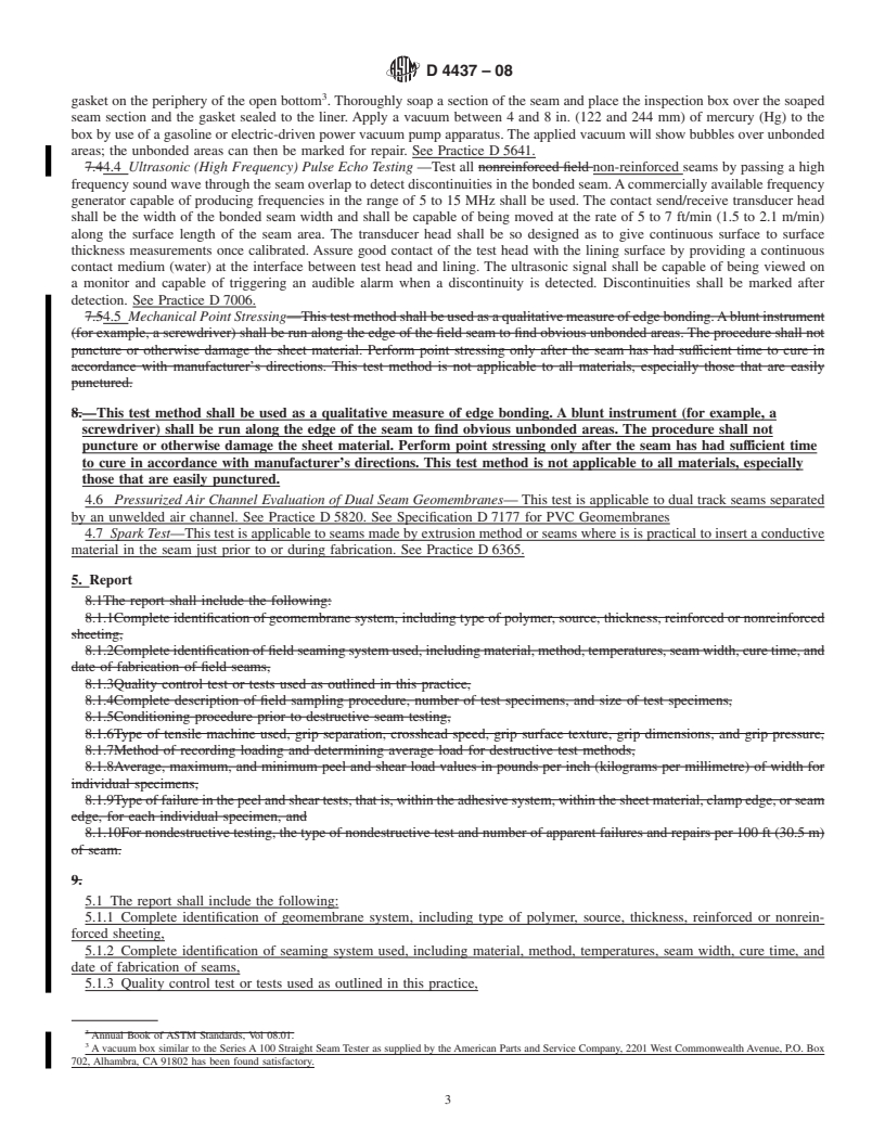 REDLINE ASTM D4437-08 - Standard Practice for Non-destructive Testing (NDT) for Determining the Integrity of Seams Used in Joining Flexible Polymeric Sheet Geomembranes