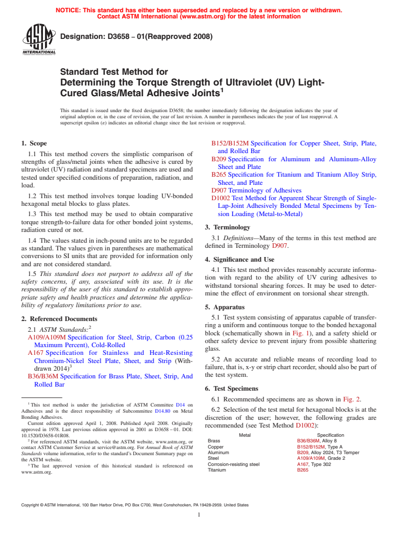 ASTM D3658-01(2008) - Standard Test Method for  Determining the Torque Strength of Ultraviolet (UV) Light-Cured Glass/Metal    Adhesive Joints