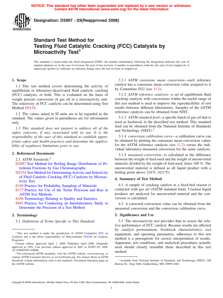 ASTM D3907-03(2008) - Standard Test Method for Testing Fluid Catalytic Cracking (FCC) Catalysts by Microactivity Test