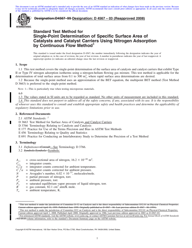 REDLINE ASTM D4567-03(2008) - Standard Test Method for Single-Point Determination of Specific Surface Area of Catalysts and Catalyst Carriers Using Nitrogen Adsorption by Continuous Flow Method