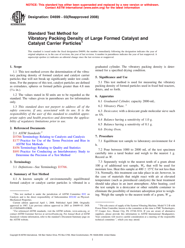 ASTM D4699-03(2008) - Standard Test Method for Vibratory Packing Density of Large Formed Catalyst and Catalyst Carrier Particles