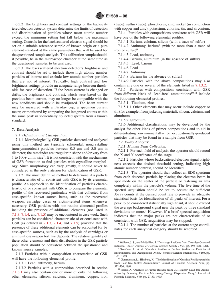 ASTM E1588-08 - Standard Guide for  Gunshot Residue Analysis by Scanning Electron Microscopy/ Energy Dispersive X-ray Spectrometry