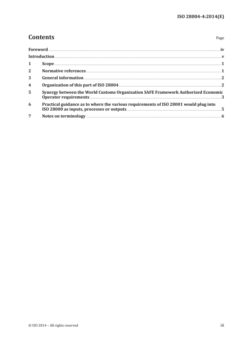 ISO 28004-4:2014 - Security management systems for the supply chain — Guidelines for the implementation of ISO 28000 — Part 4: Additional specific guidance on implementing ISO 28000 if compliance with ISO 28001 is a management objective
Released:2/3/2014