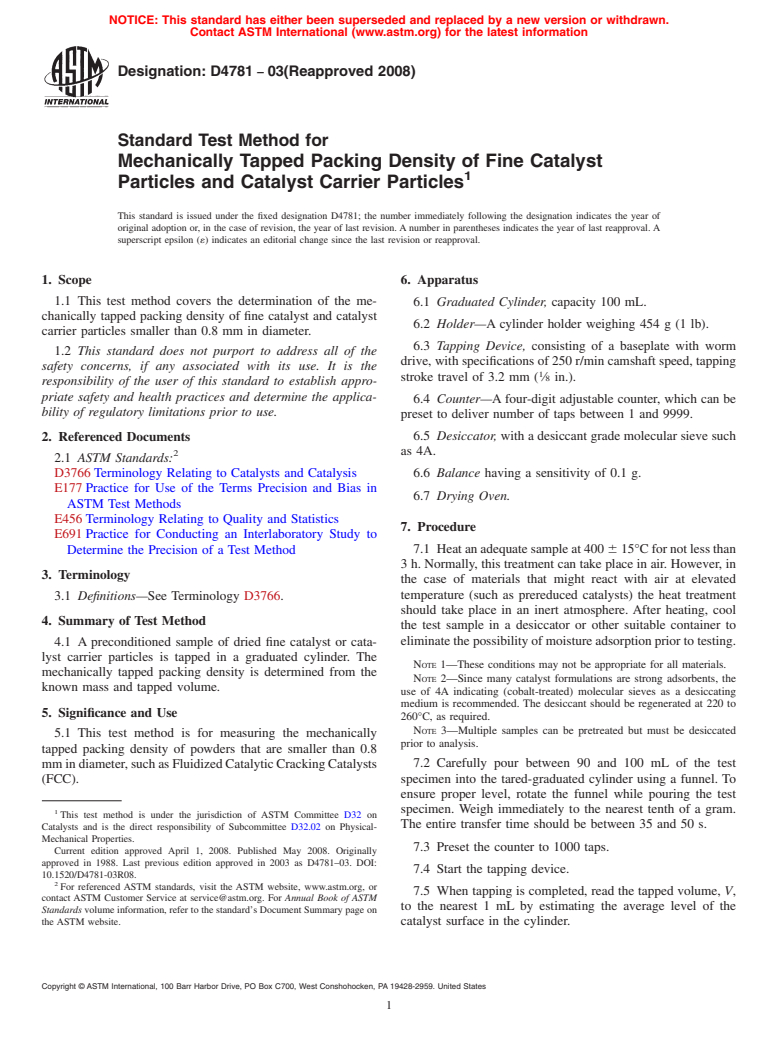 ASTM D4781-03(2008) - Standard Test Method for Mechanically Tapped Packing Density of Fine Catalyst Particles and Catalyst Carrier Particles