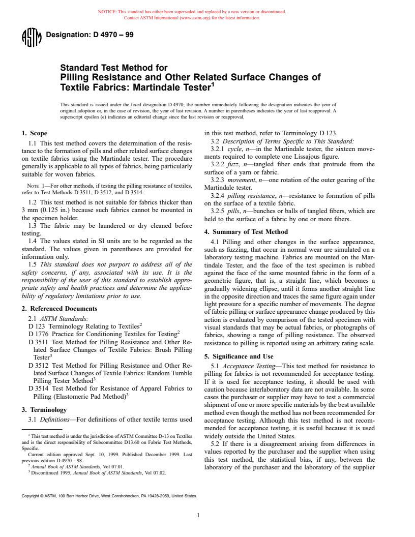 ASTM D4970-99 - Standard Test Method for Pilling Resistance and Other Related Surface Changes of Textiles Fabrics (Martindale Pressure Tester Method)