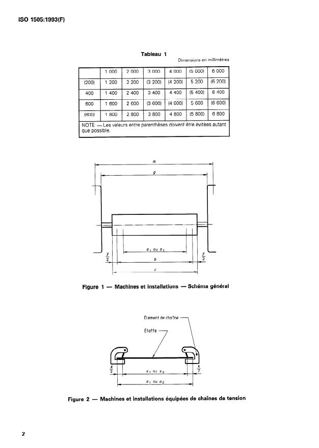 ISO 1505:1993 ISO 1505:1993 - Matériel pour l'industrie textile -- Largeurs relatives aux matériels de teinture et de finissage -- Définitions et gamme de largeurs nominales - Page 4 preview