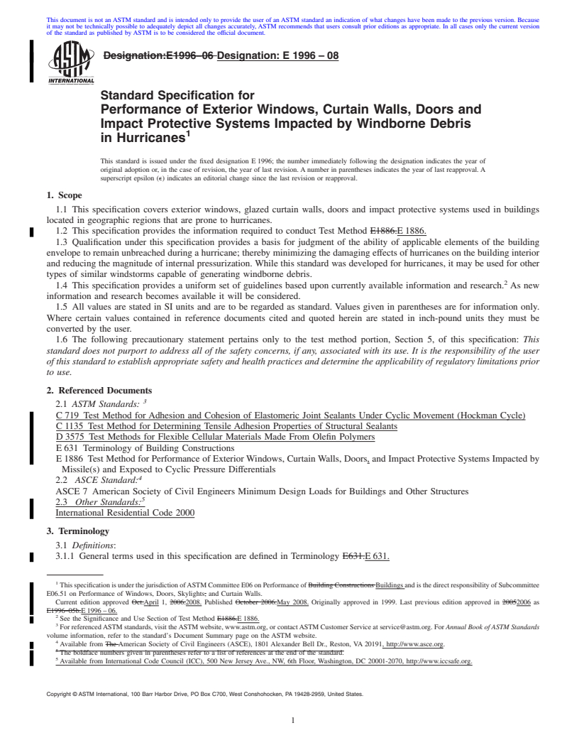 REDLINE ASTM E1996-08 - Standard Specification for Performance of Exterior Windows, Curtain Walls, Doors and Impact Protective  Systems Impacted by Windborne Debris in Hurricanes