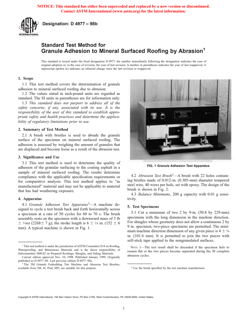 ASTM D4977-98b - Standard Test Method for Granule Adhesion to Mineral Surfaced Roofing by Abrasion