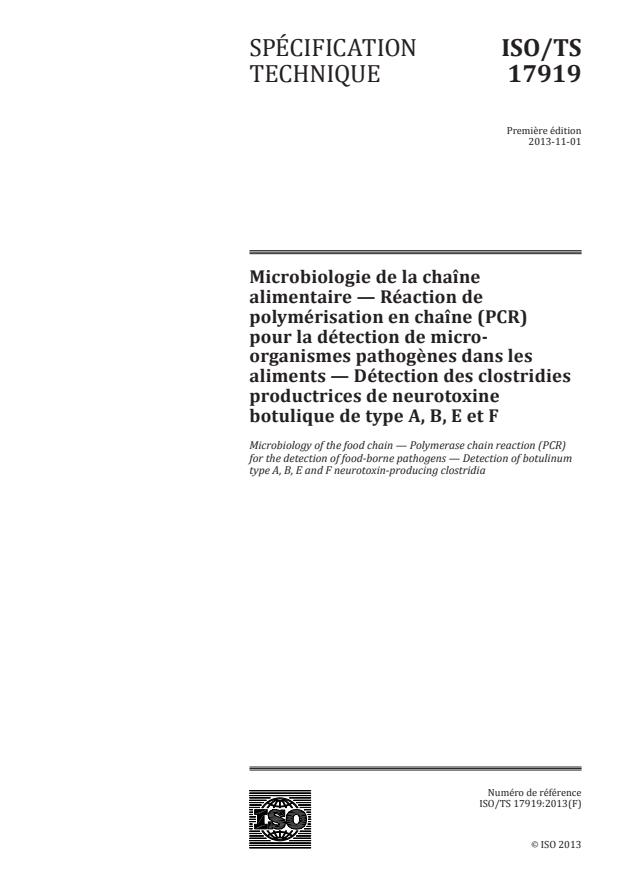 ISO/TS 17919:2013 - Microbiologie de la chaîne alimentaire -- Réaction de polymérisation en chaîne (PCR) pour la détection de micro-organismes pathogenes dans les aliments -- Détection des clostridies productrices de neurotoxine botulique de type A, B, E et F