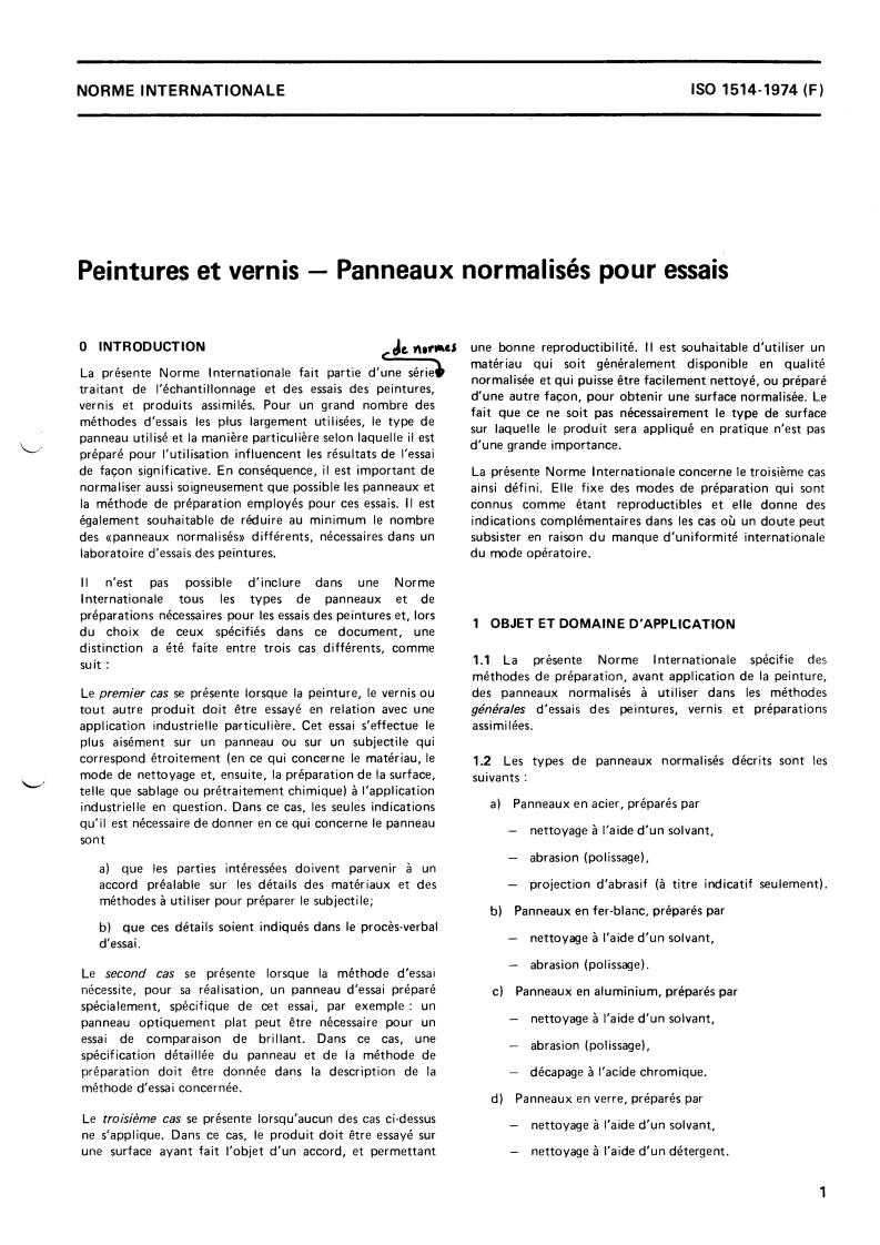 ISO 1514:1974 - Paints and varnishes — Standard panels for testing
Released:5/1/1974
