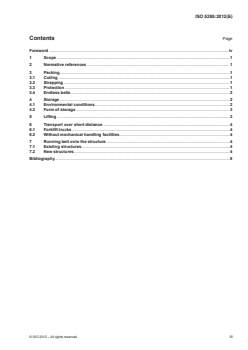 ISO 5285:2012 - Conveyor belts — Guidelines for storage and handling
Released:10/12/2012 - Page 3 preview