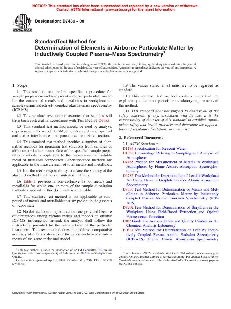 ASTM D7439-08 - Standard Test Method for Determination of Elements in Airborne Particulate Matter by Inductively Coupled Plasma<span class='unicode'>&#x2013;</span>Mass Spectrometry