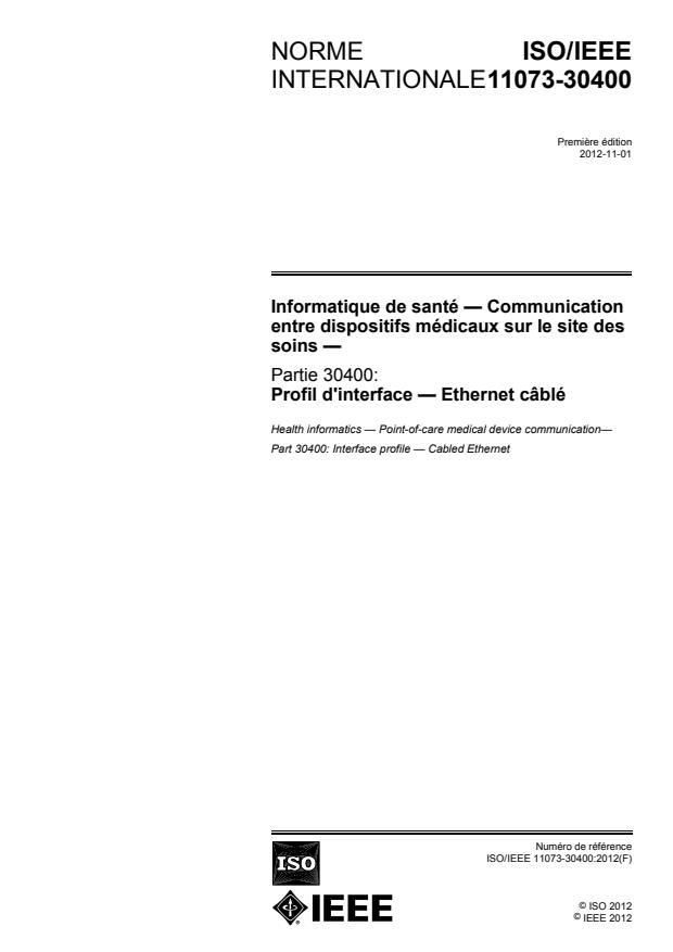 ISO/IEEE 11073-30400:2012 - Informatique de santé -- Communication entre dispositifs médicaux sur le site des soins