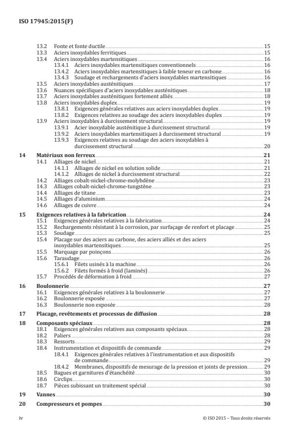 ISO 17945:2015 ISO 17945:2015 - Industries du pétrole, de la pétrochimie et du gaz naturel -- Matériaux métalliques résistant a la fissuration sous contrainte induite par les sulfures pour utilisation dans des environnements corrosifs de raffinage du pétrole - Page 4 preview