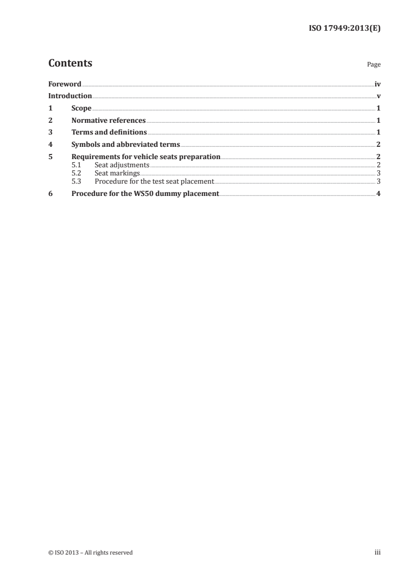 ISO 17949:2013 - Impact test procedures for road vehicles — Seating and positioning procedures for anthropomorphic test devices — Procedure for the WorldSID 5Oth percentile male side-impact dummy in front outboard seating positions
Released:5/3/2013