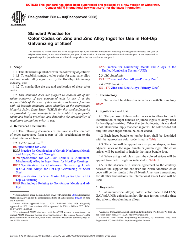 ASTM B914-03(2008) - Standard Practice for Color Codes on Zinc and Zinc Alloy Ingot for Use in Hot-Dip Galvanizing  of Steel