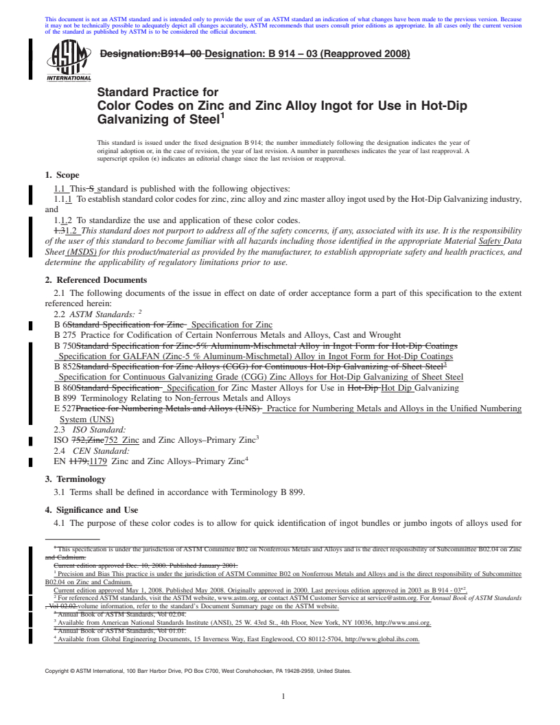 REDLINE ASTM B914-03(2008) - Standard Practice for Color Codes on Zinc and Zinc Alloy Ingot for Use in Hot-Dip Galvanizing  of Steel